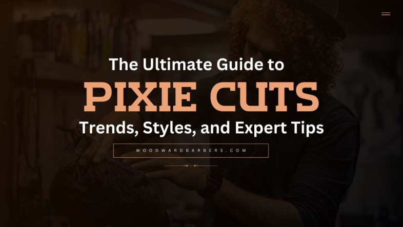 The Ultimate Guide to Pixie Cuts Trends, Styles, and Expert Tips