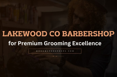 Lakewood Barbershop for Premium Grooming Excellence