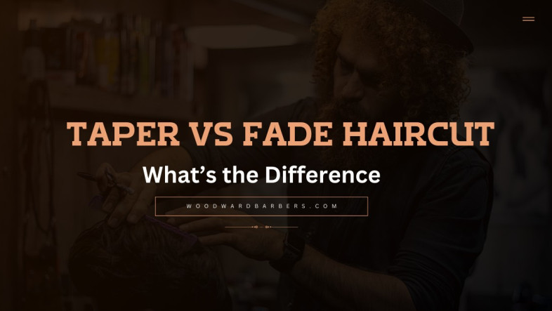 Taper vs Fade Haircut